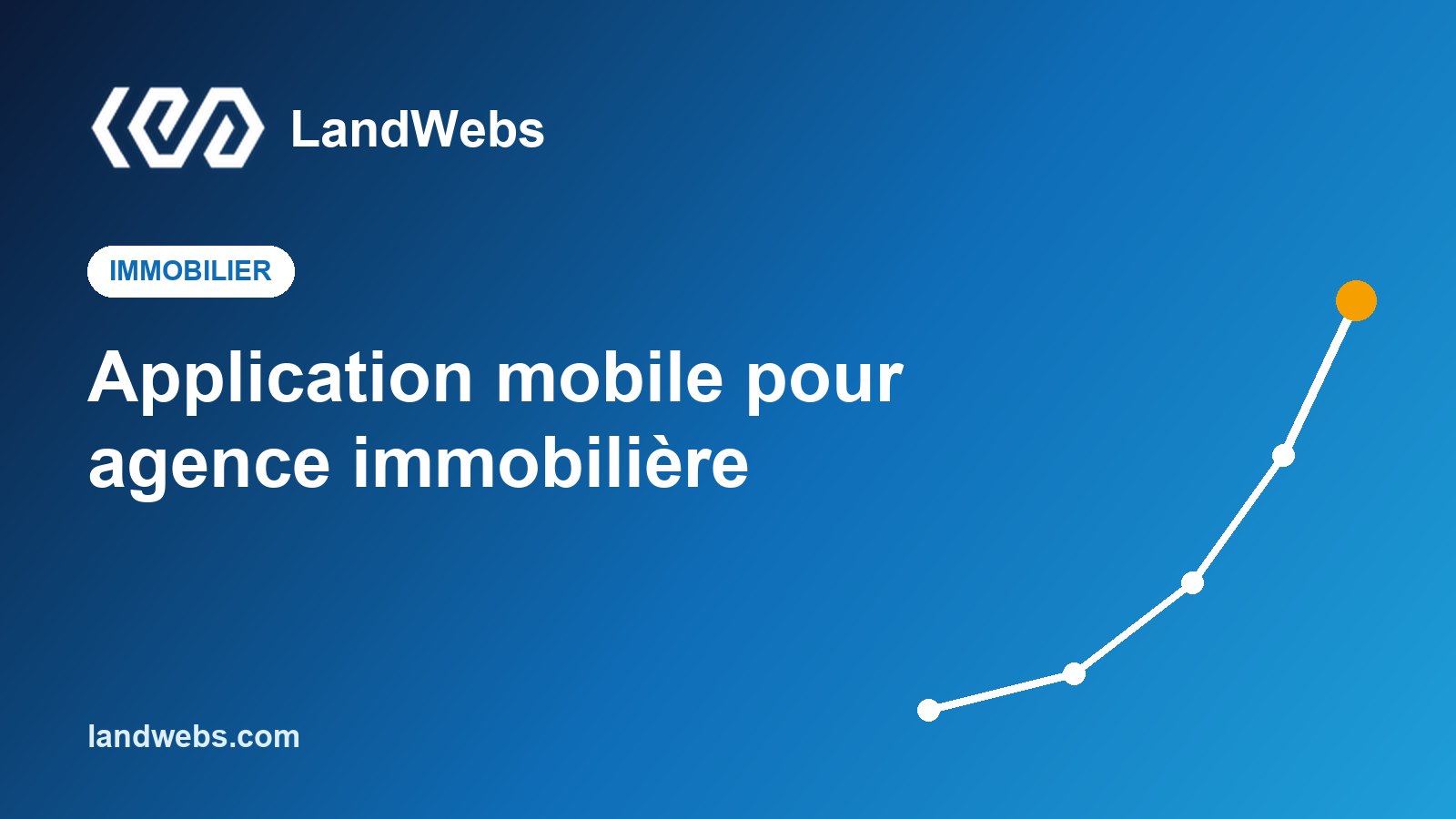 Application mobile pour agence immobilière : ce qu'elle change vraiment